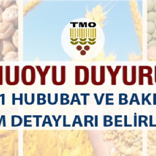 2021 HUBUBAT VE BAKLİYAT ALIM DETAYLARI BELİRLENDİ