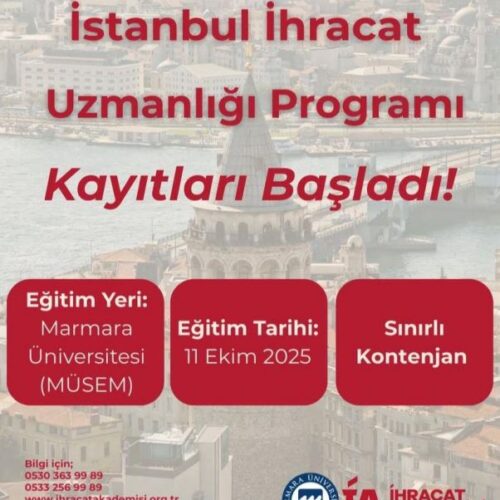 İhracat Akademisi İhracat Uzmanlığı Programı